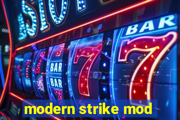 modern strike mod